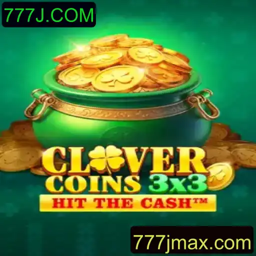 Descubra o Emocionante Mundo de Clovercoin3x3 com 777J.COM