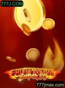 Descubra o empolgante mundo de FruitNovaSuper80 no 777J.COM